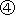 ４